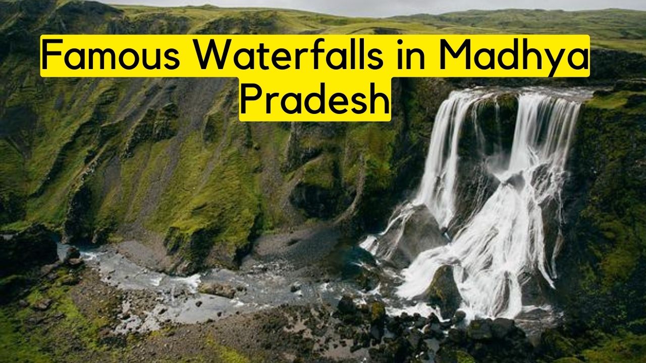 Famous Waterfalls in Madhya Pradesh