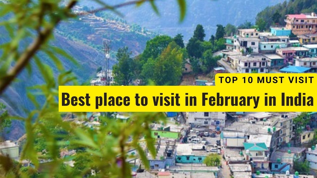 Best place to visit in february in India