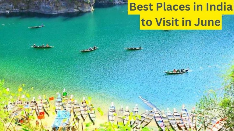 Best Places in India to Visit in June